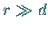 $r \gg d$