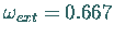 $\omega_{ext}=0.667$