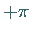 $+\pi$