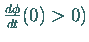$\frac{d\phi}{dt}(0) > 0)$