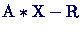 $\mbox{A}*\mbox{X}-\mbox{R}$