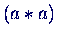 $\left( a*a \right)$